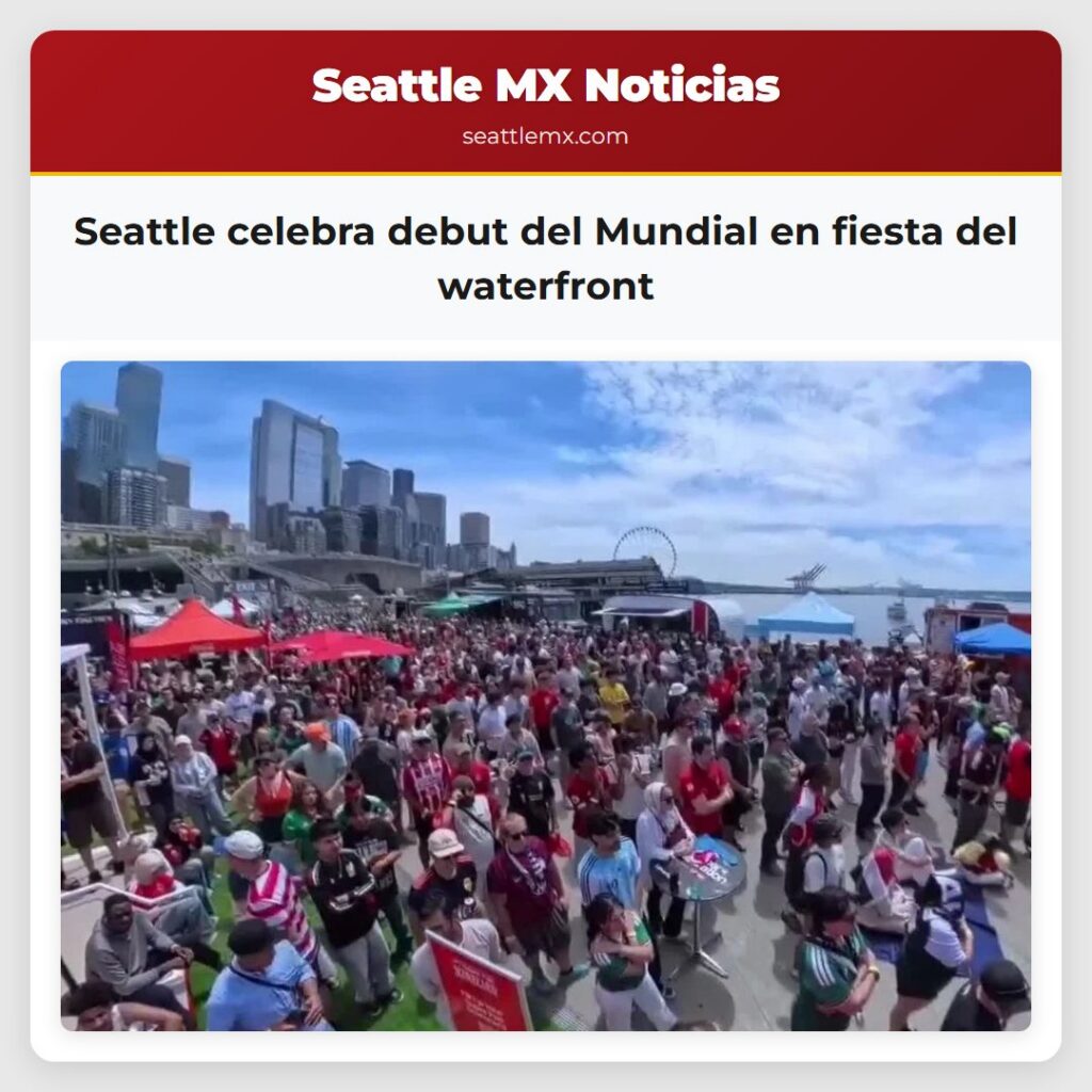 Seattle celebra debut del Mundial en fiesta del