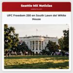 UFC Freedom 250 en South Lawn del White House