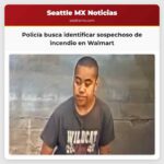 Policía busca identificar sospechoso de incendio en Walmart