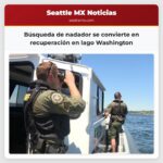 Búsqueda de nadador se convierte en recuperación en lago Washington
