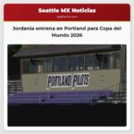 Jordania entrena en Portland para Copa del Mundo 2026