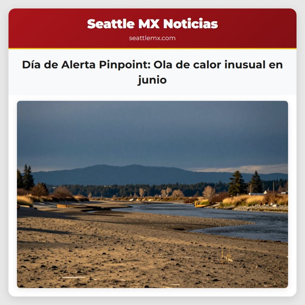 Día de Alerta Pinpoint: Ola de calor inusual en