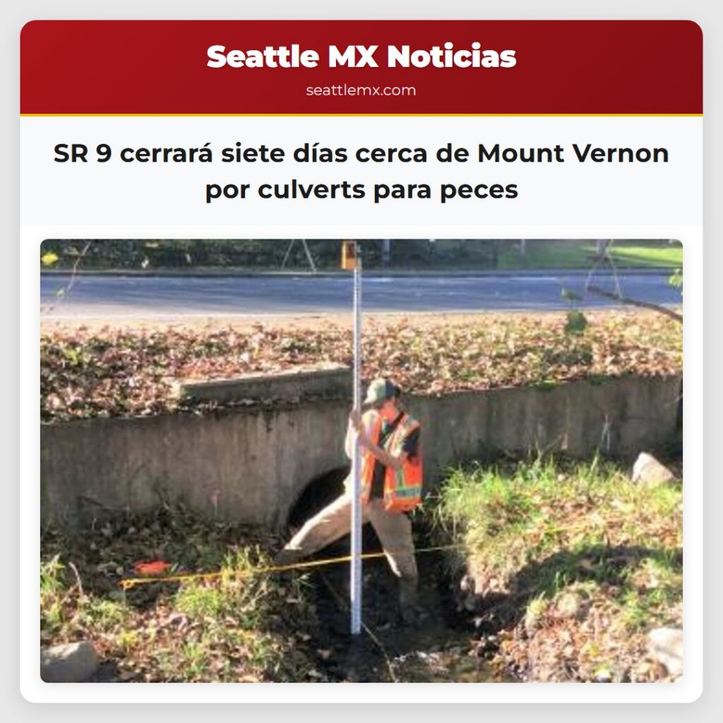 SR 9 cerrará siete días cerca de Mount Vernon por