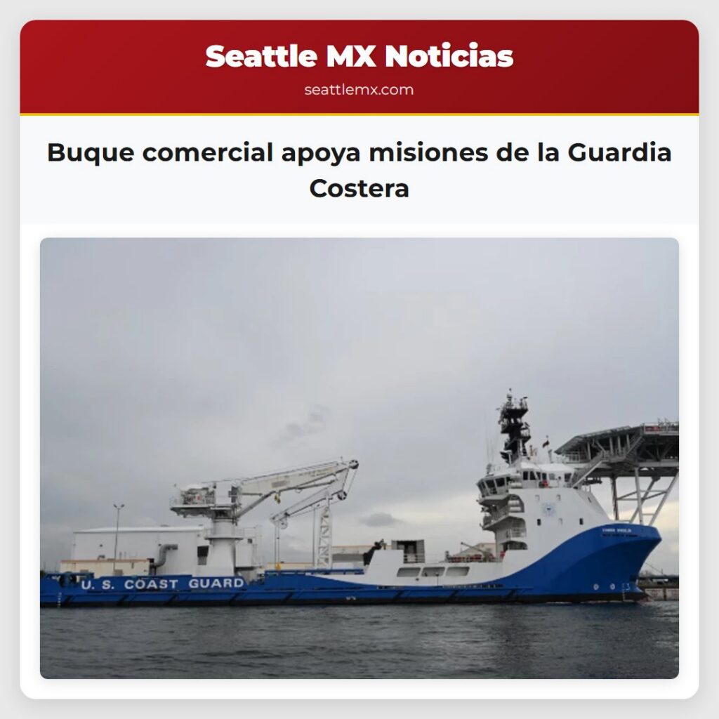 Buque comercial apoya misiones de la Guardia