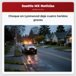 Choque en Lynnwood deja cuatro heridos graves