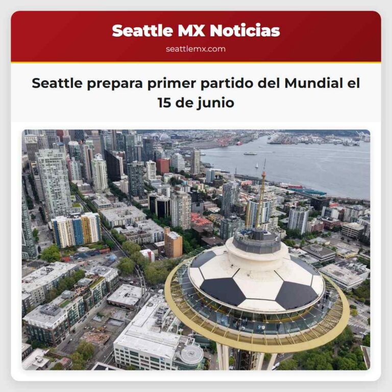 Seattle prepara primer partido del Mundial el 15 de junio