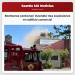 Bomberos contienen incendio tras explosiones en edificio comercial
