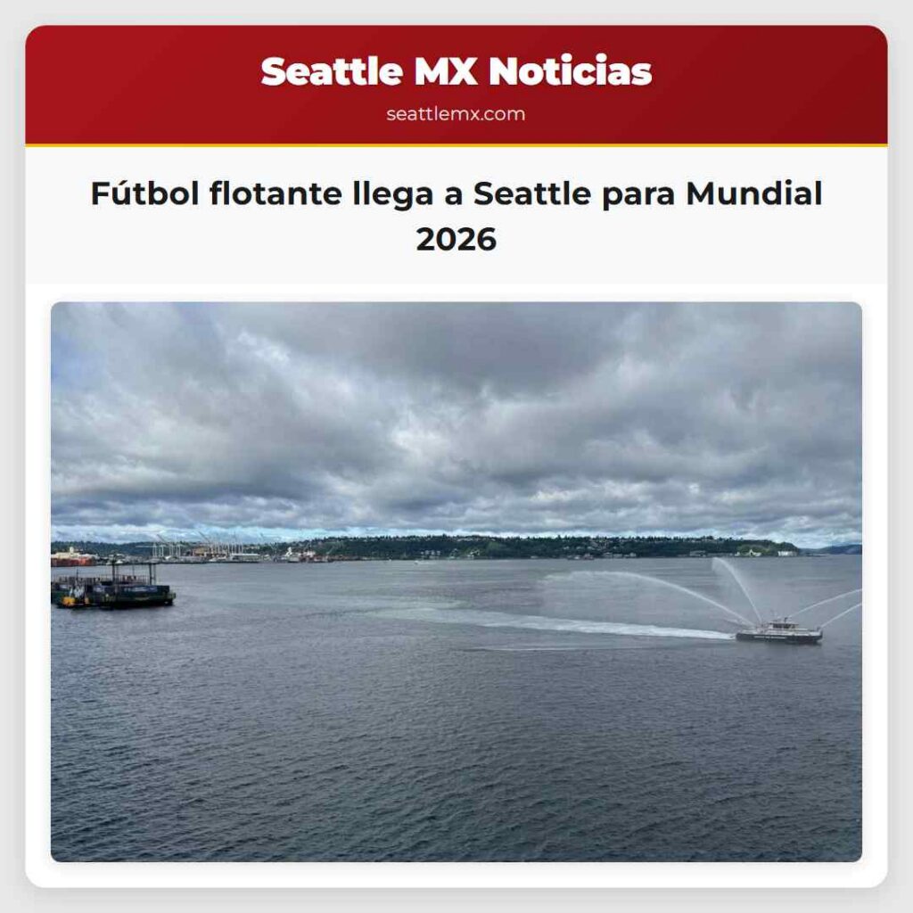Fútbol flotante llega a Seattle para Mundial 2026
