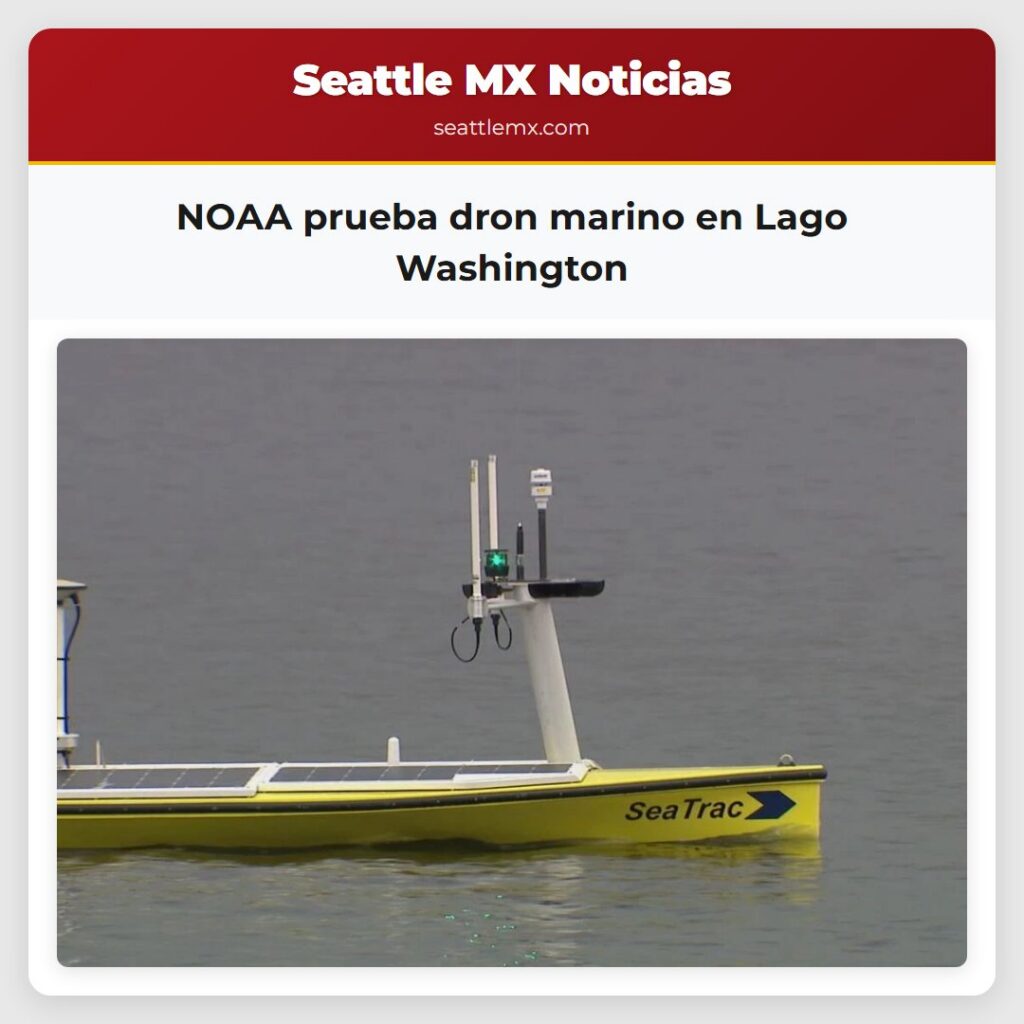 NOAA prueba dron marino en Lago Washington