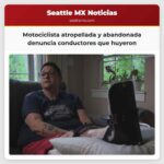Motociclista atropellada y abandonada denuncia conductores que huyeron