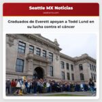 Graduados de Everett apoyan a Todd Lund en su lucha contra el cáncer
