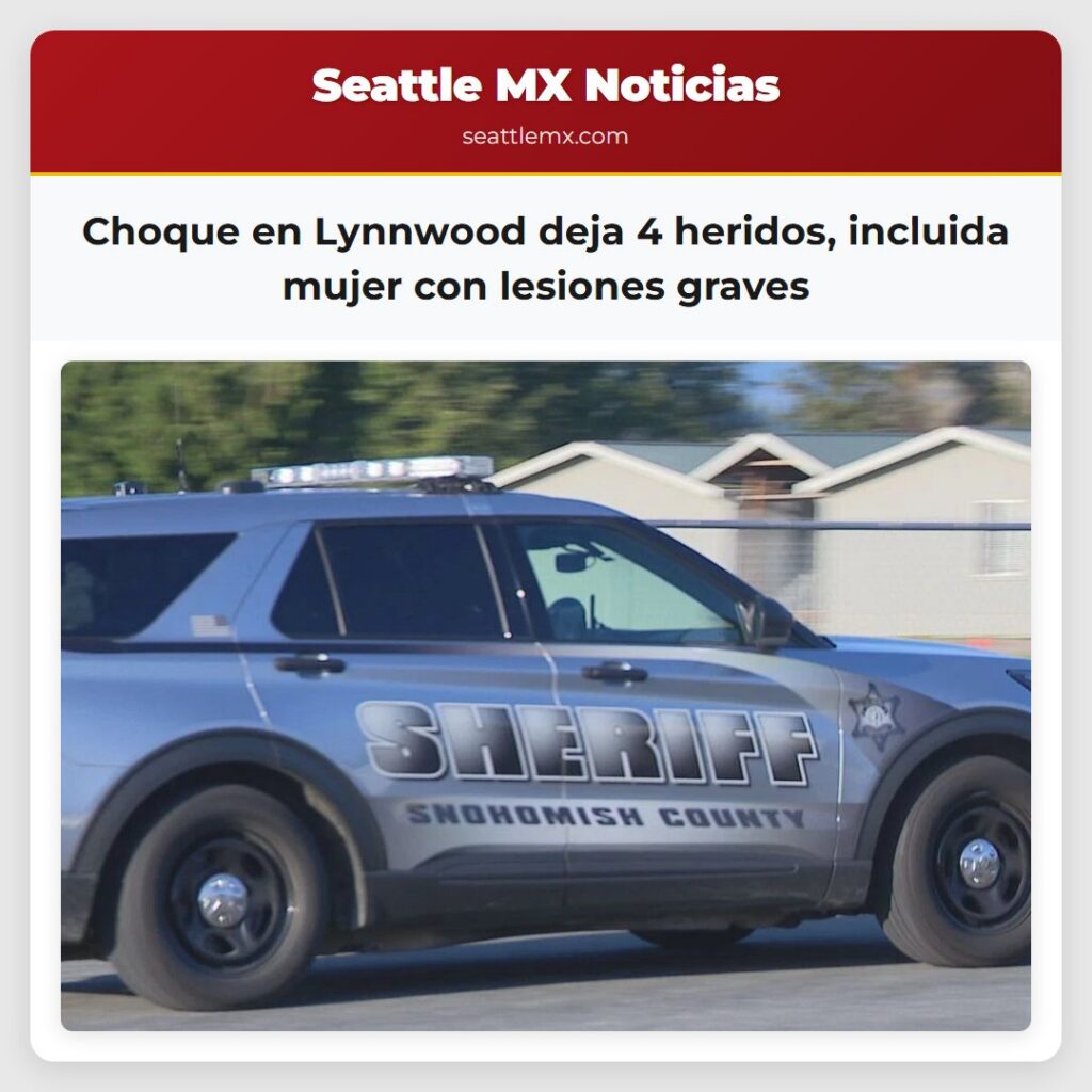 Choque en Lynnwood deja 4 heridos, incluida mujer