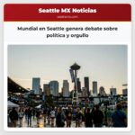 Mundial en Seattle genera debate sobre política y orgullo