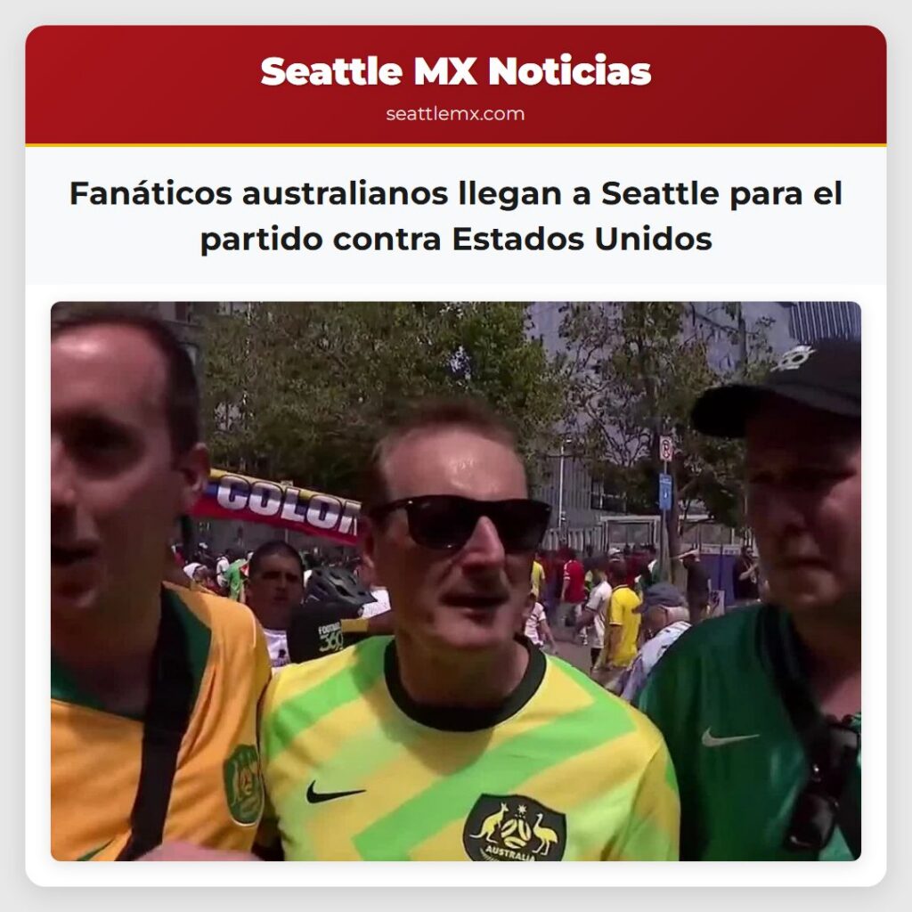 Fanáticos australianos llegan a Seattle para el
