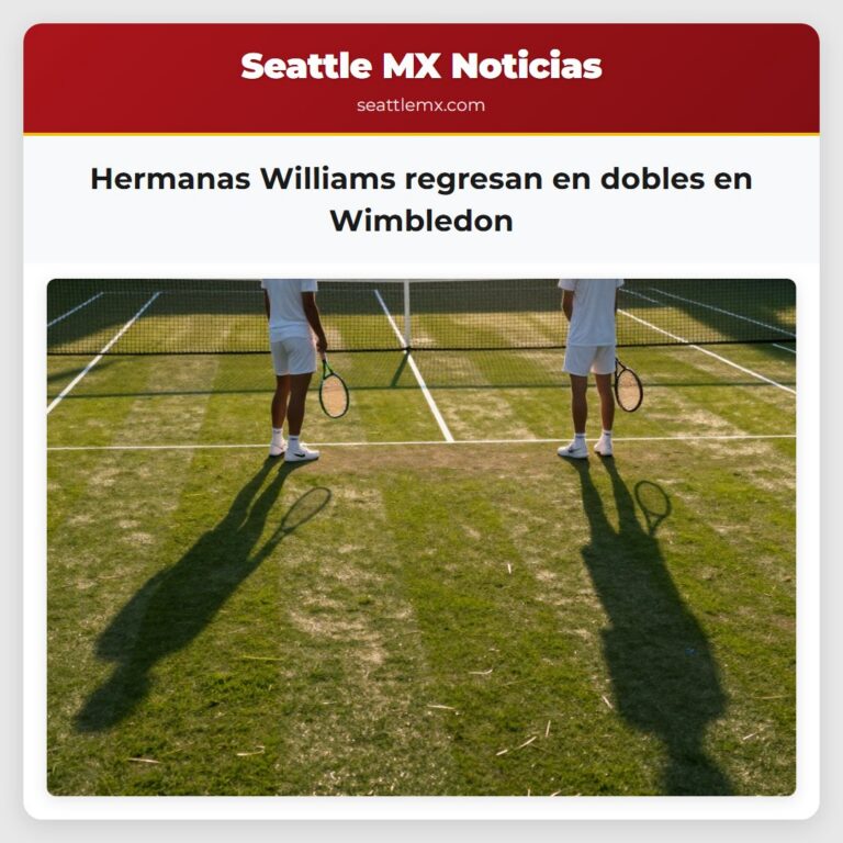 Hermanas Williams regresan en dobles en Wimbledon