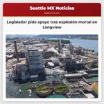 Legislador pide apoyo tras explosión mortal en Longview