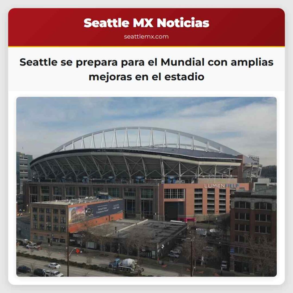 Seattle se prepara para el Mundial con amplias
