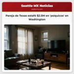 Pareja de Texas estafó $2.5M en psíquicos en Washington