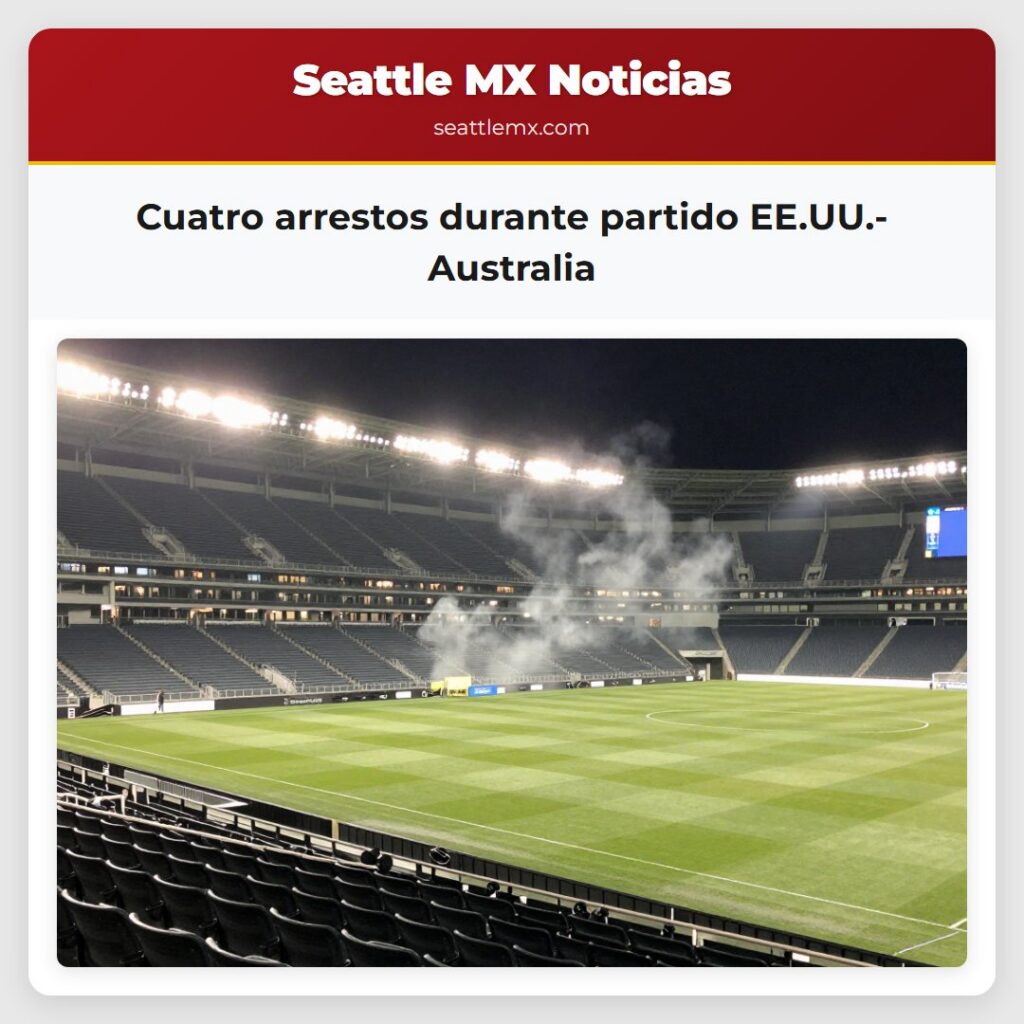 Cuatro arrestos durante partido EE.UU.-Australia