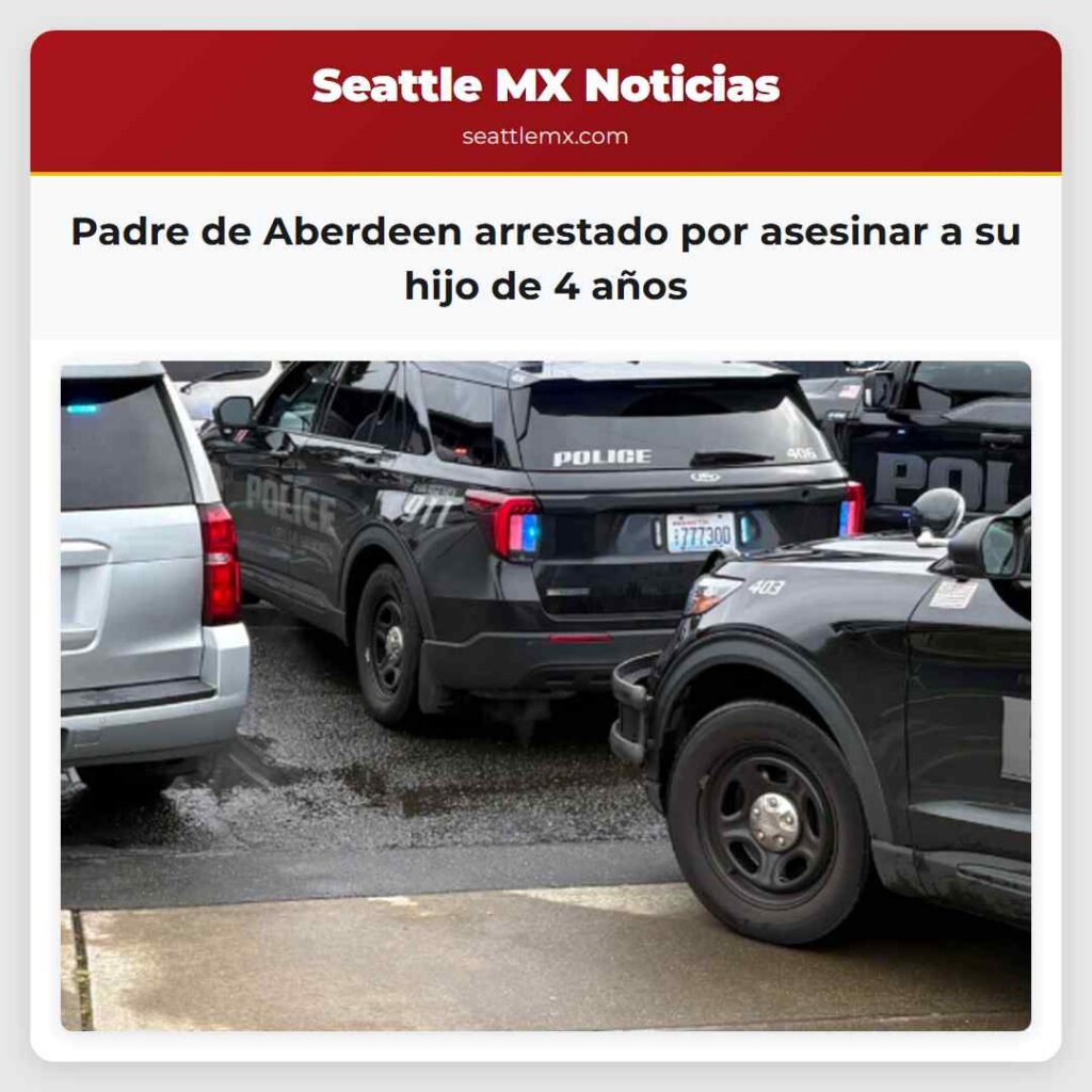 Padre de Aberdeen arrestado por asesinar a su