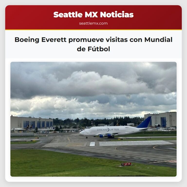 Boeing Everett promueve visitas con Mundial de Fútbol