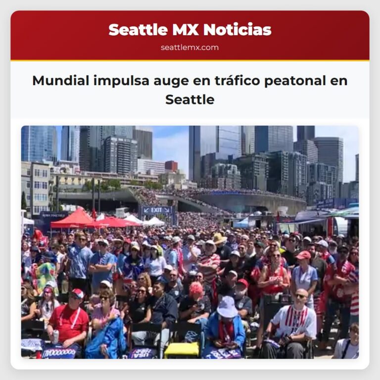 Mundial impulsa auge en tráfico peatonal en Seattle