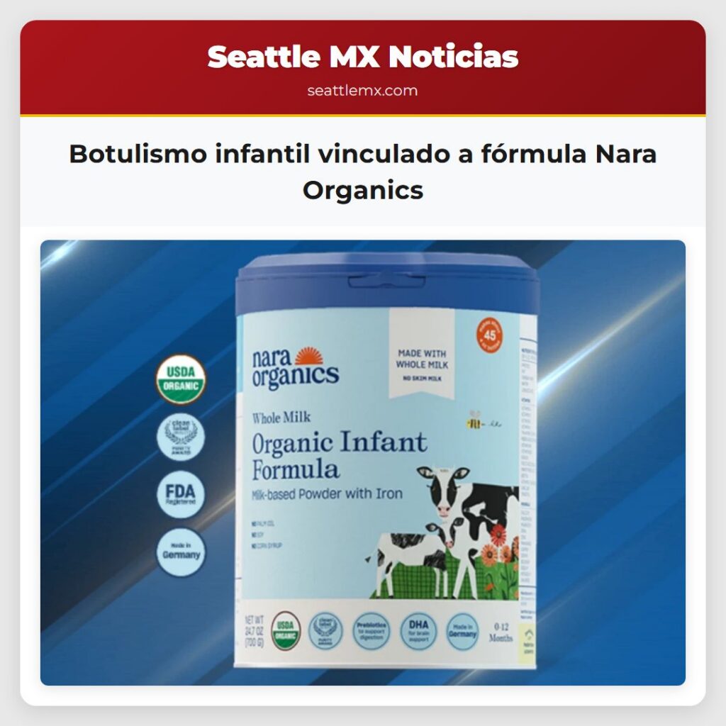 Botulismo infantil vinculado a fórmula Nara