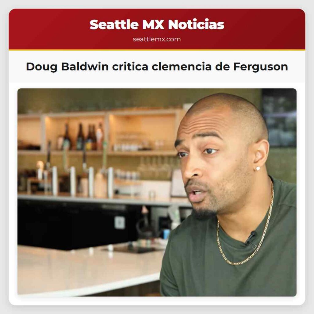 Doug Baldwin critica clemencia de Ferguson