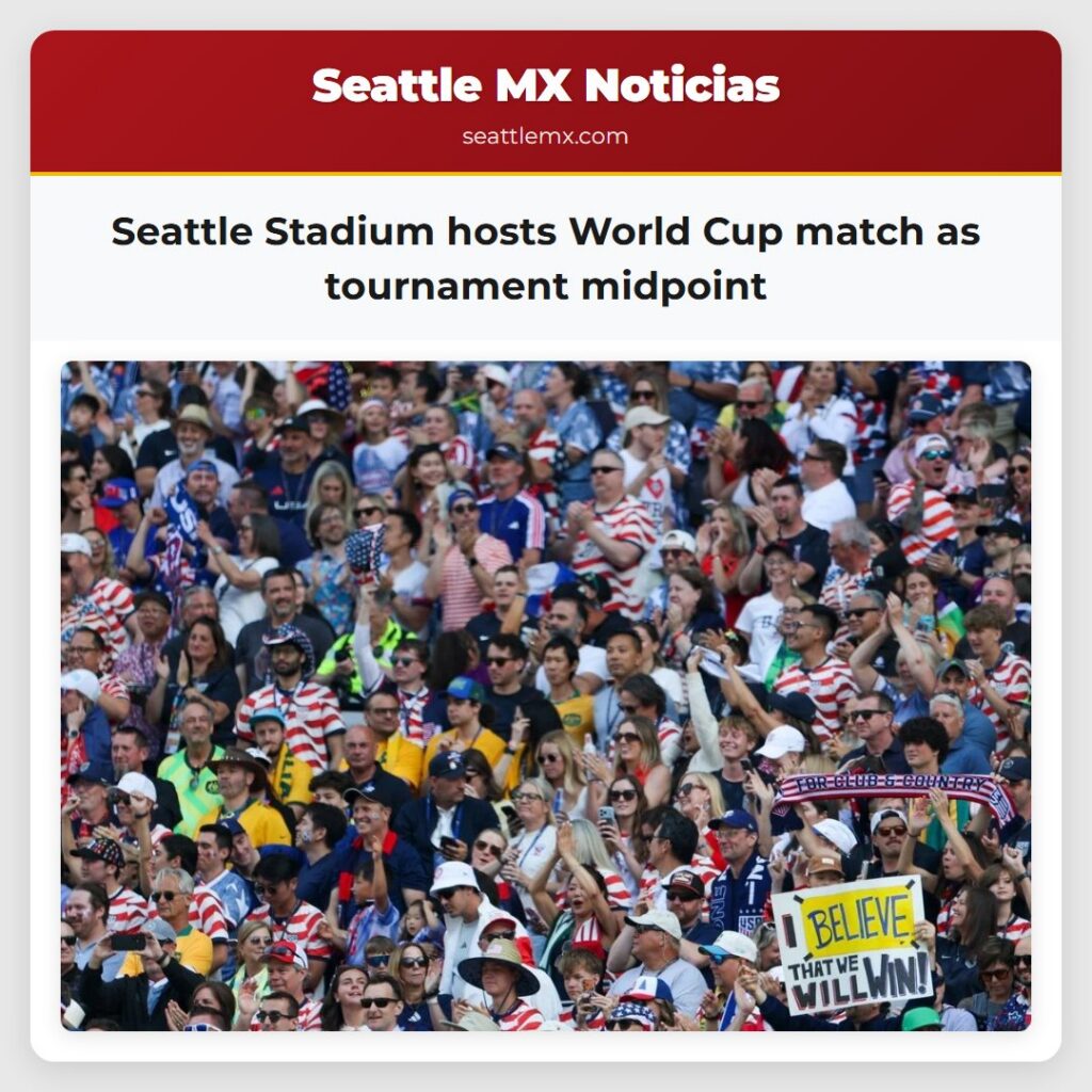 Seattle Stadium hosts World Cup match as