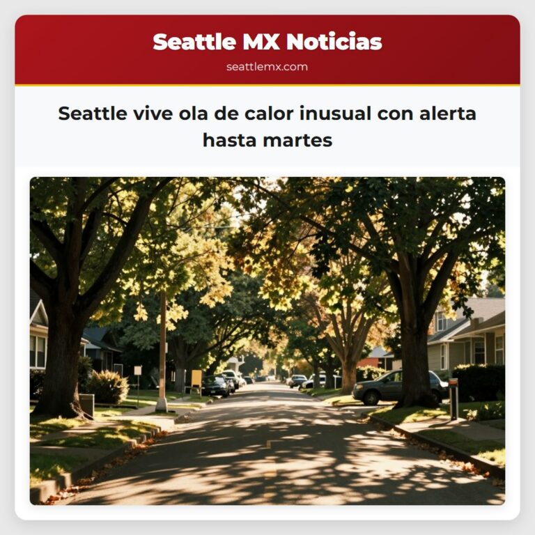 Seattle vive ola de calor inusual con alerta hasta martes