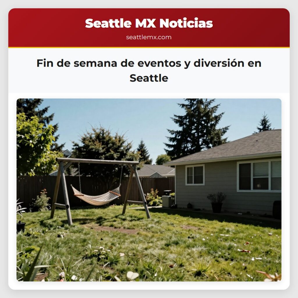 Noticias De Seattle 3 Fin de semana de eventos y diversión en Seattle