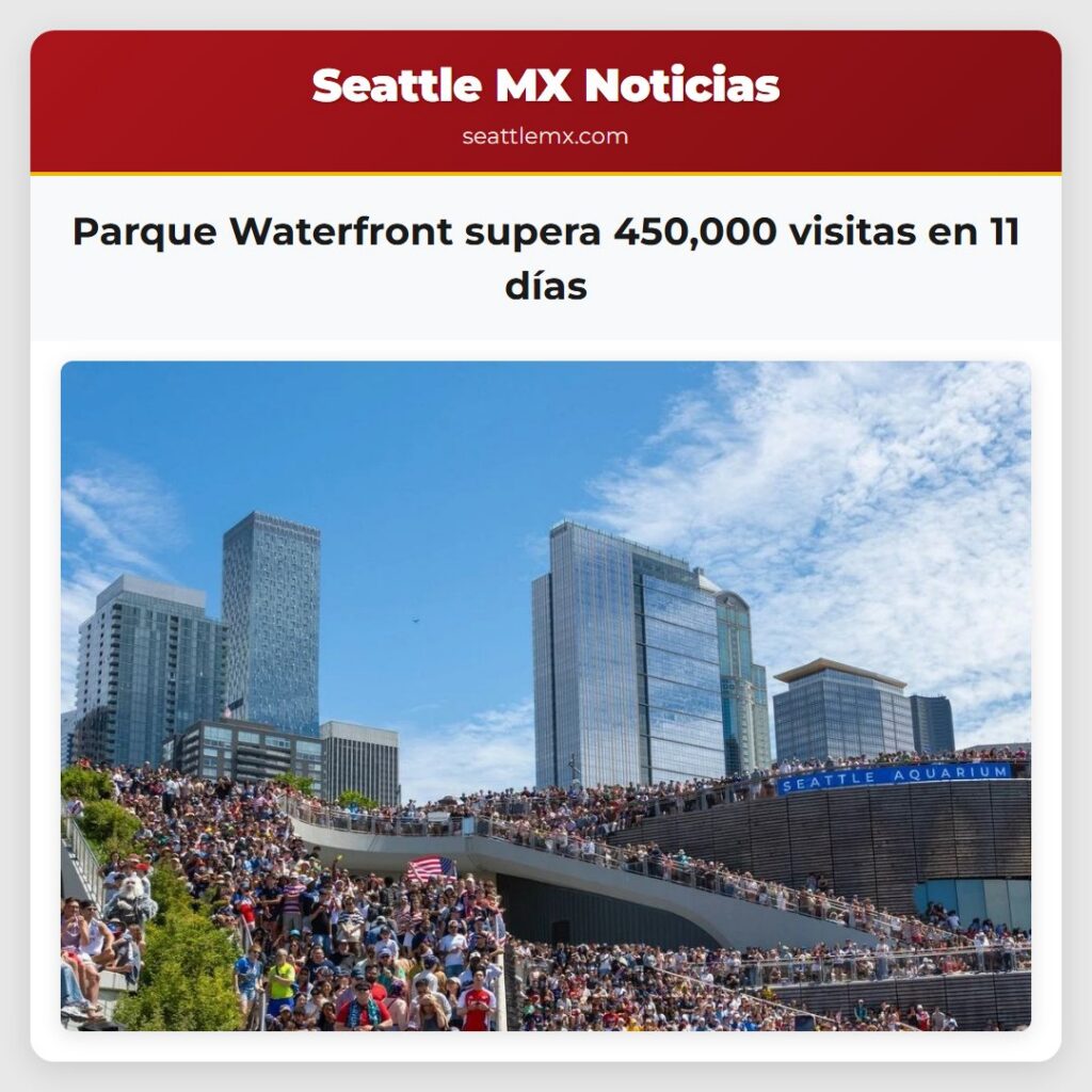 Noticias De Seattle 2 Parque Waterfront supera 450,000 visitas en 11