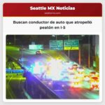 Buscan conductor de auto que atropelló peatón en I-5