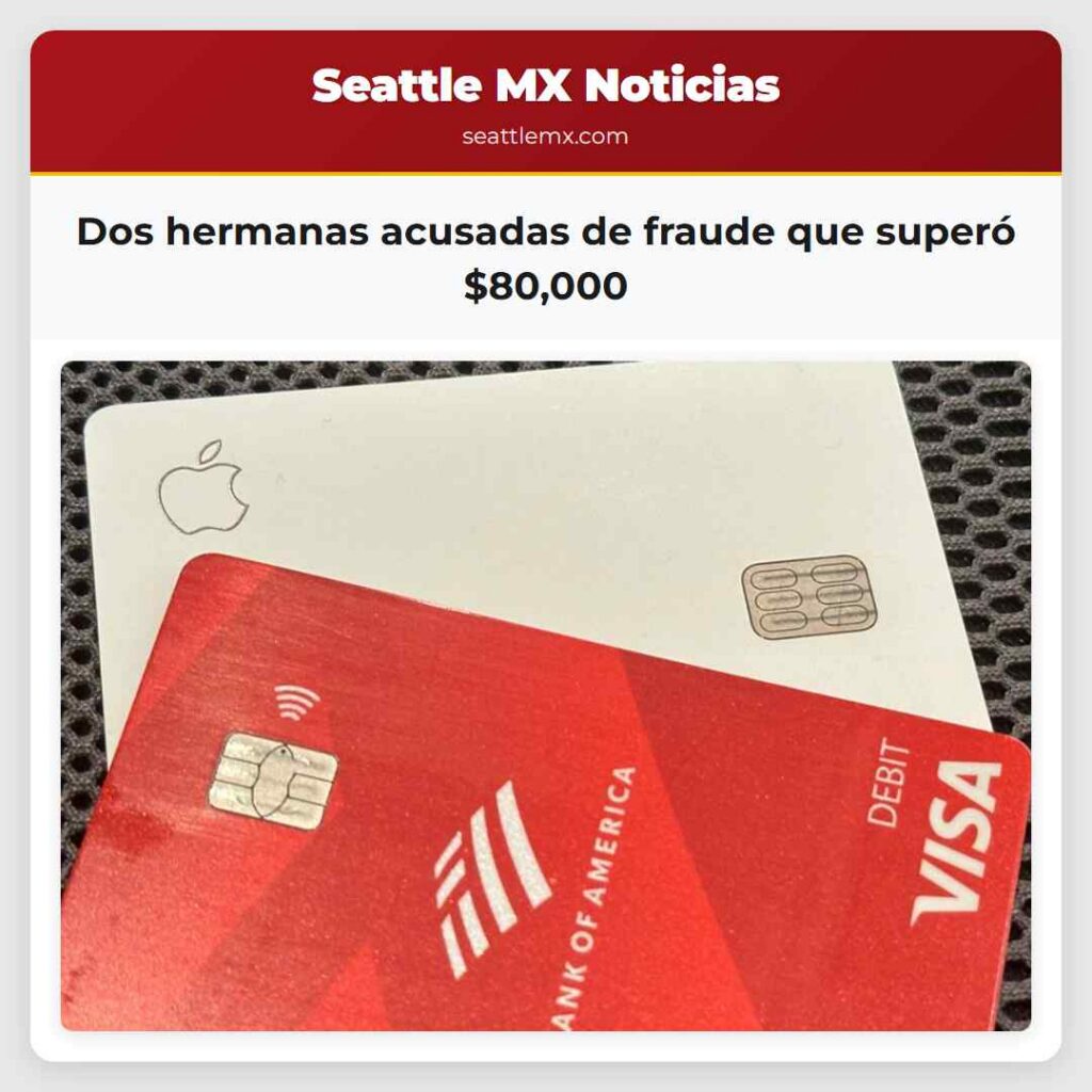 Dos hermanas acusadas de fraude que superó $80,000