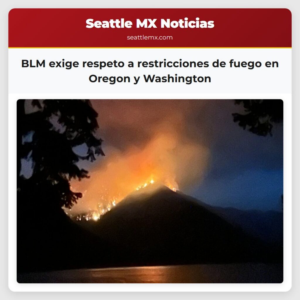 BLM exige respeto a restricciones de fuego en