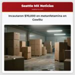 Incautaron $70000 en metanfetamina en Cowlitz