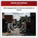Niño desaparecido en Arizona localizado en Seattle