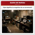 ?Qué significa la magnitud de un terremoto?