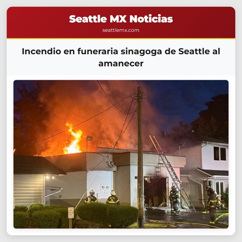 Incendio en funeraria sinagoga de Seattle al