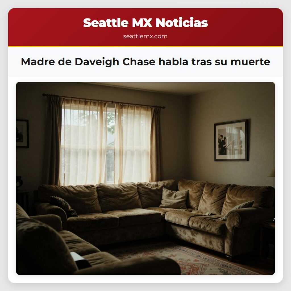 Madre de Daveigh Chase habla tras su muerte