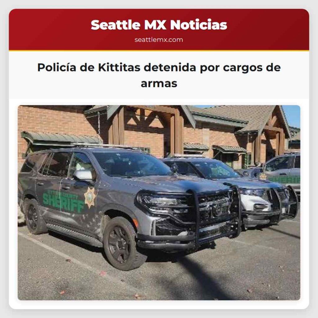 Policía de Kittitas detenida por cargos de armas