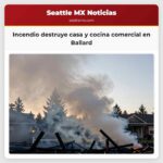 Incendio destruye casa y cocina comercial en Ballard