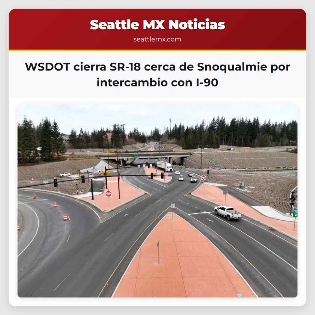 WSDOT cierra SR-18 cerca de Snoqualmie por