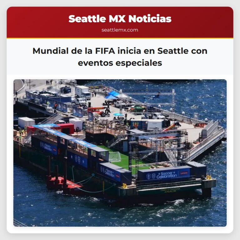 Mundial de la FIFA inicia en Seattle con eventos especiales