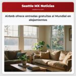 Airbnb ofrece entradas gratuitas al Mundial en alojamientos