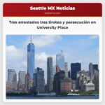 Tres arrestados tras tiroteo y persecución en University Place