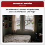 Ex defensor de Cowboys diagnosticado posthumamente con CTE etapa 1