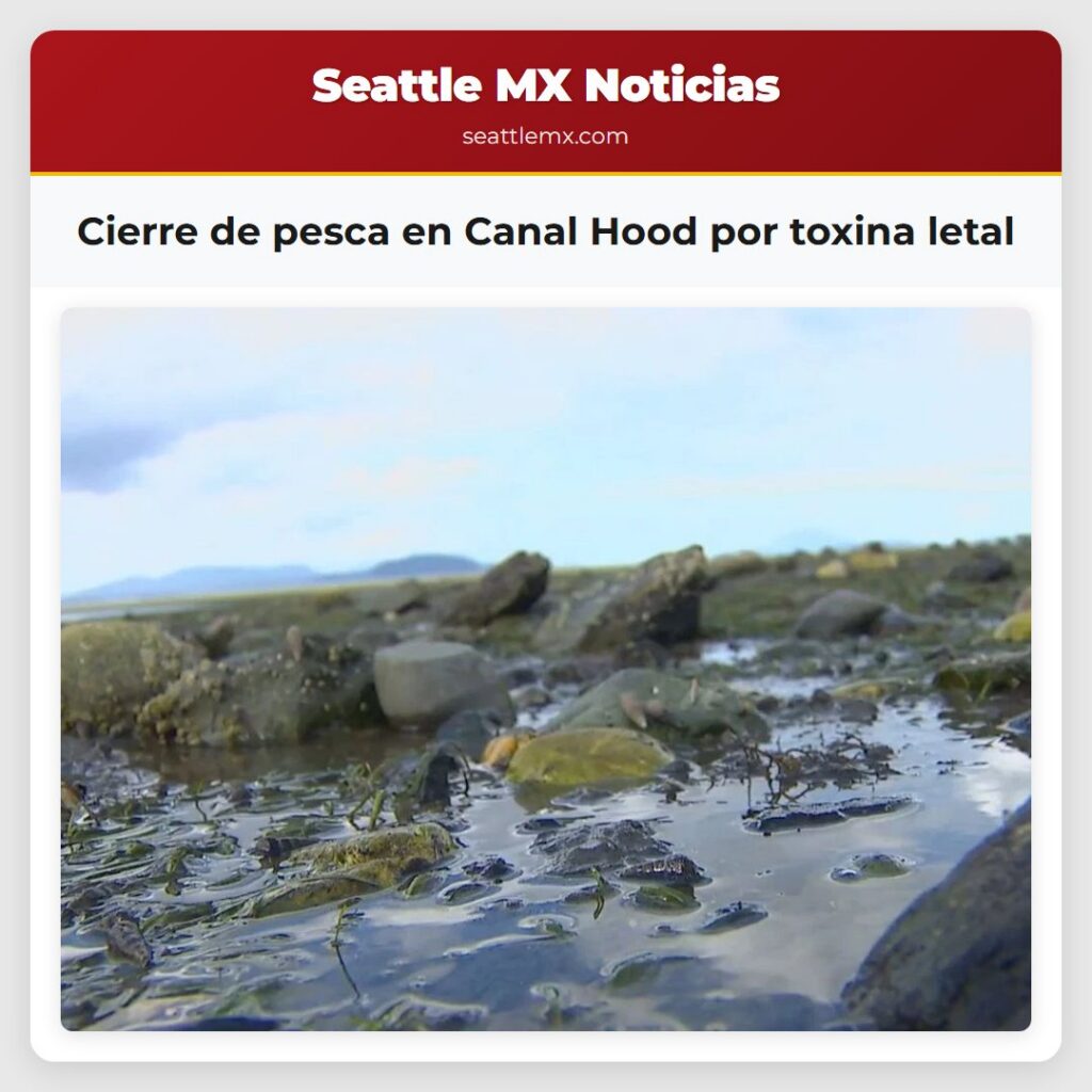 Cierre de pesca en Canal Hood por toxina letal