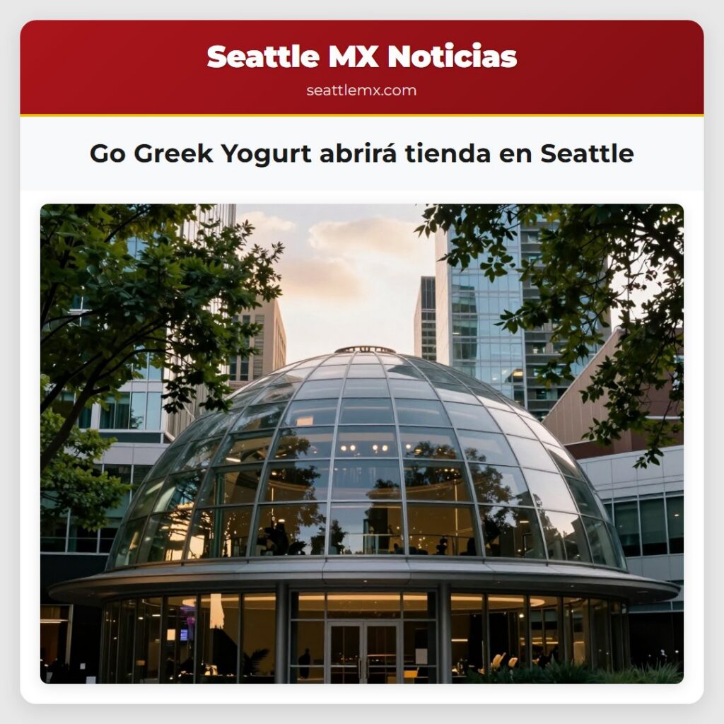 Go Greek Yogurt abrirá tienda en Seattle