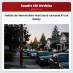 Policía de Wenatchee reactivará cámaras Flock Safety